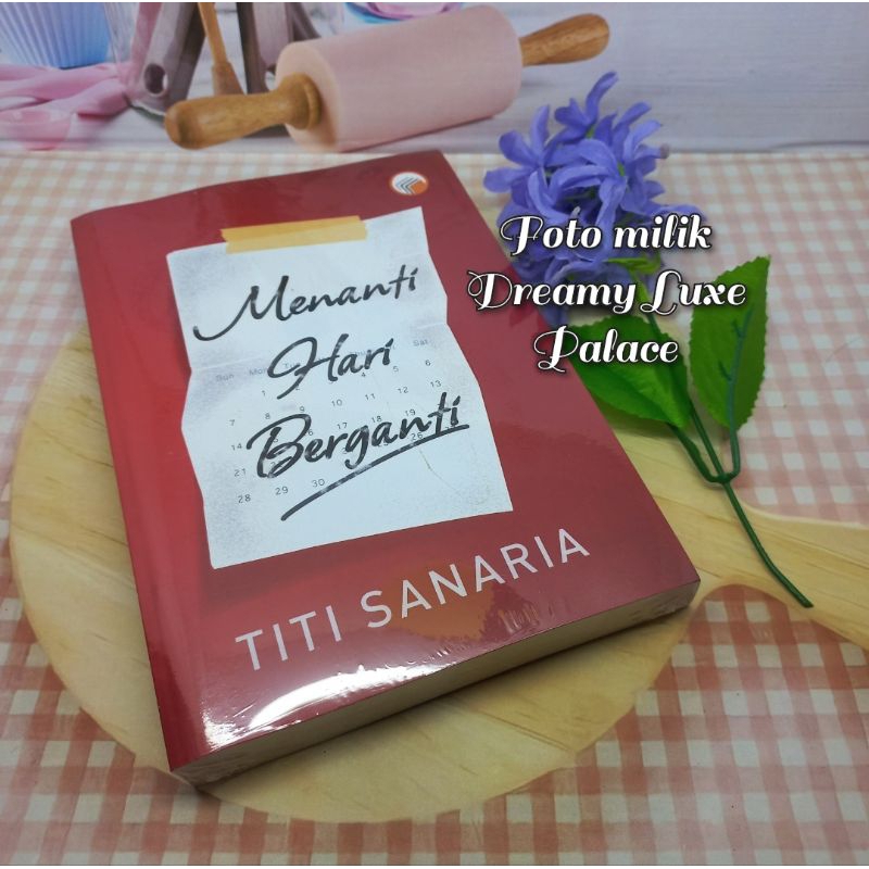 Novel Menanti Hari Berganti by Titi Sanaria