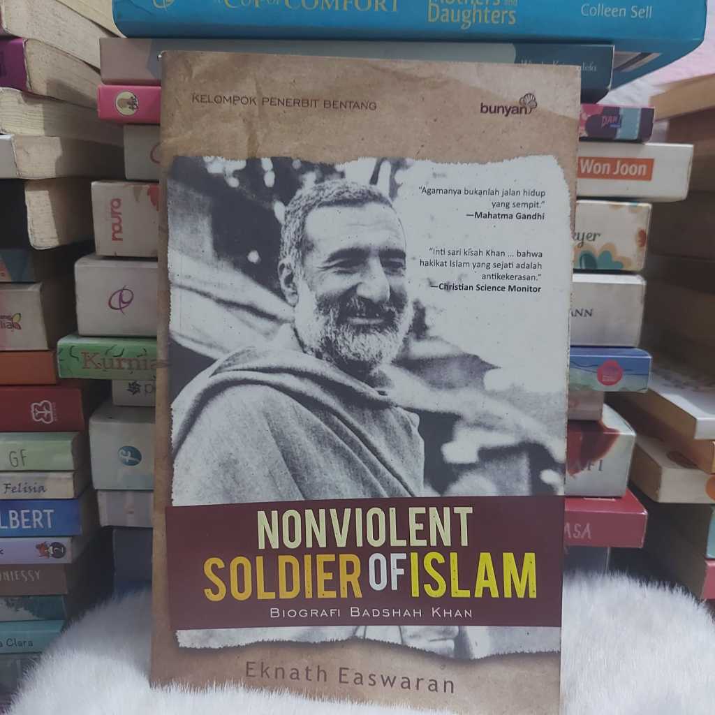 Buku Nonviolent Soldier Of Islam, Biografi Badshah Khan By Eknath Easwaran - Preloved Original