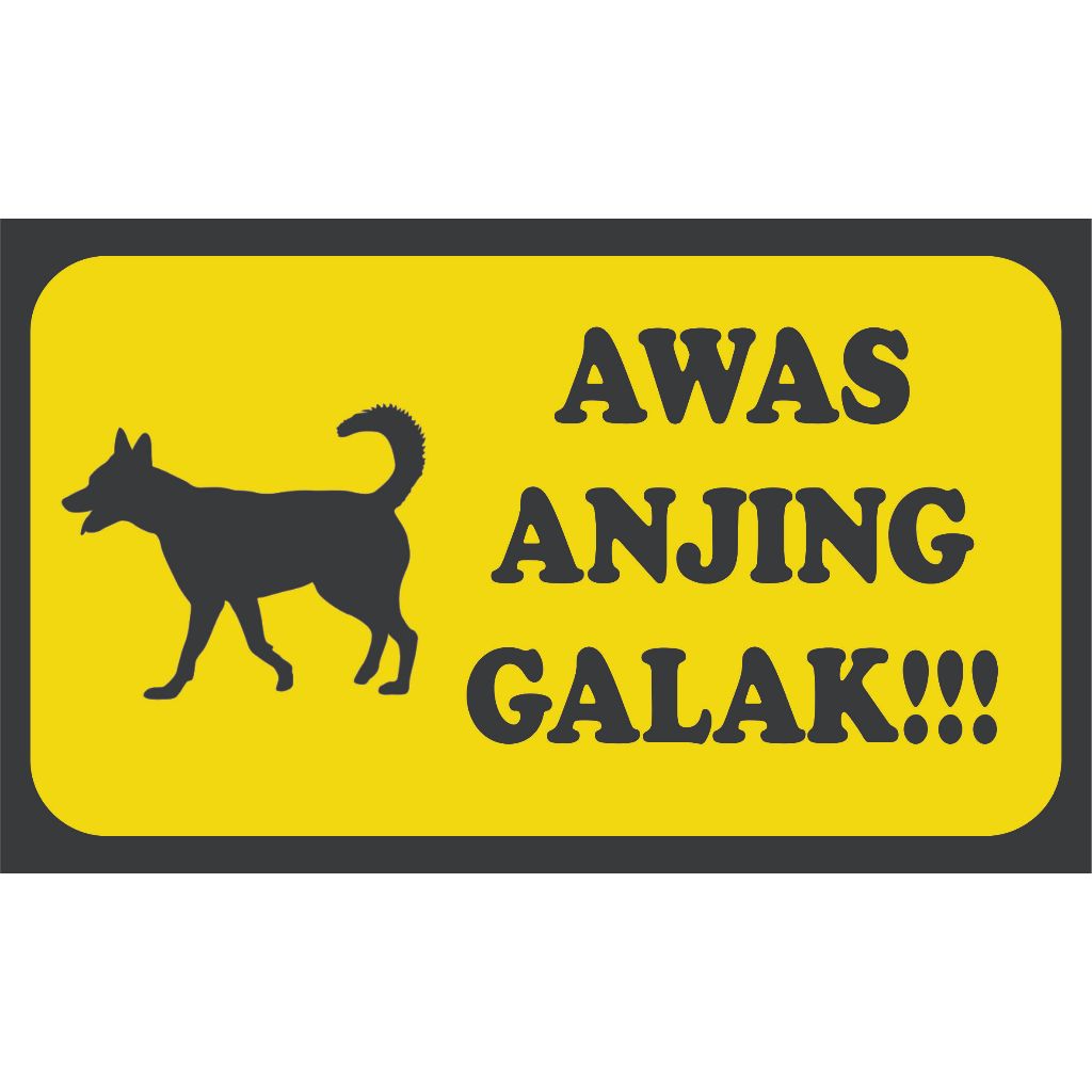 

stiker / akrilik awas anjing galak