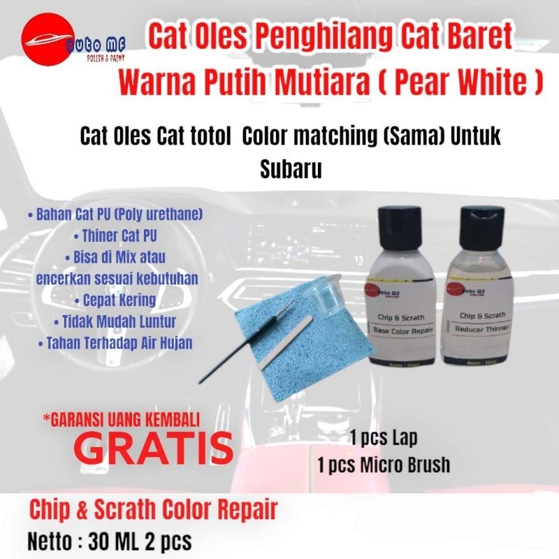 Cat Oles Putih Mutiara [ White Pearl) Mobil Subaru