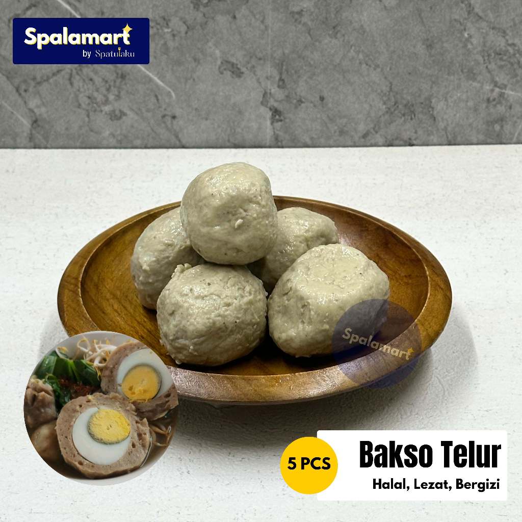

Bakso Telur - Bakso Isi Telur Ayam Utuh