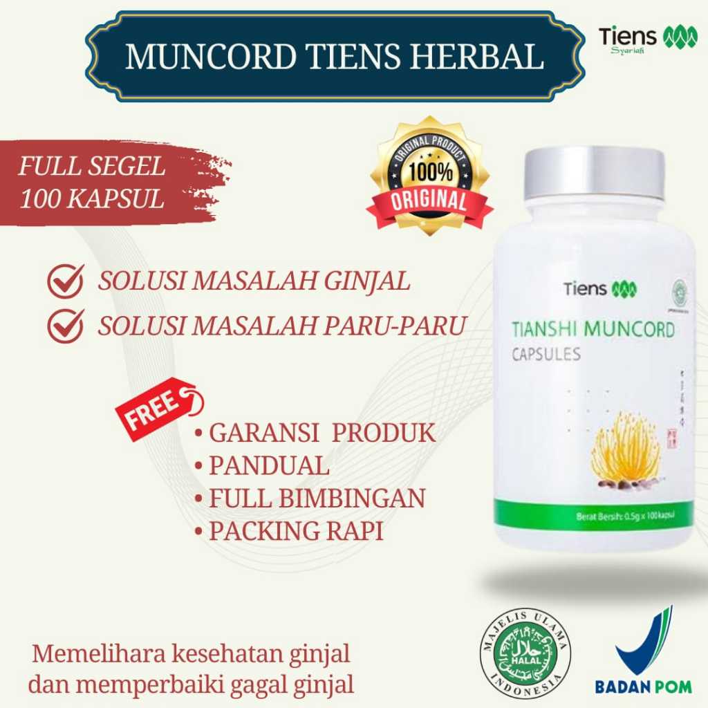 MUNCORD CAPSULES TIENS - MEMELIHARA KESEHATAN GINJAL DAN MEMPERBAIKI GAGAL GINJAL