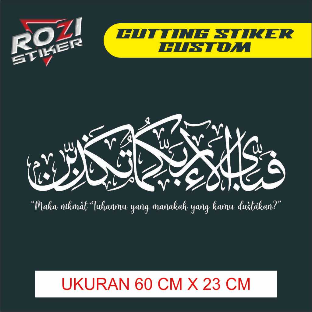 

STIKER CUTTING MAKA NIKMAT TUHANMU MANAKAH YANG KAU DUSTAKAN