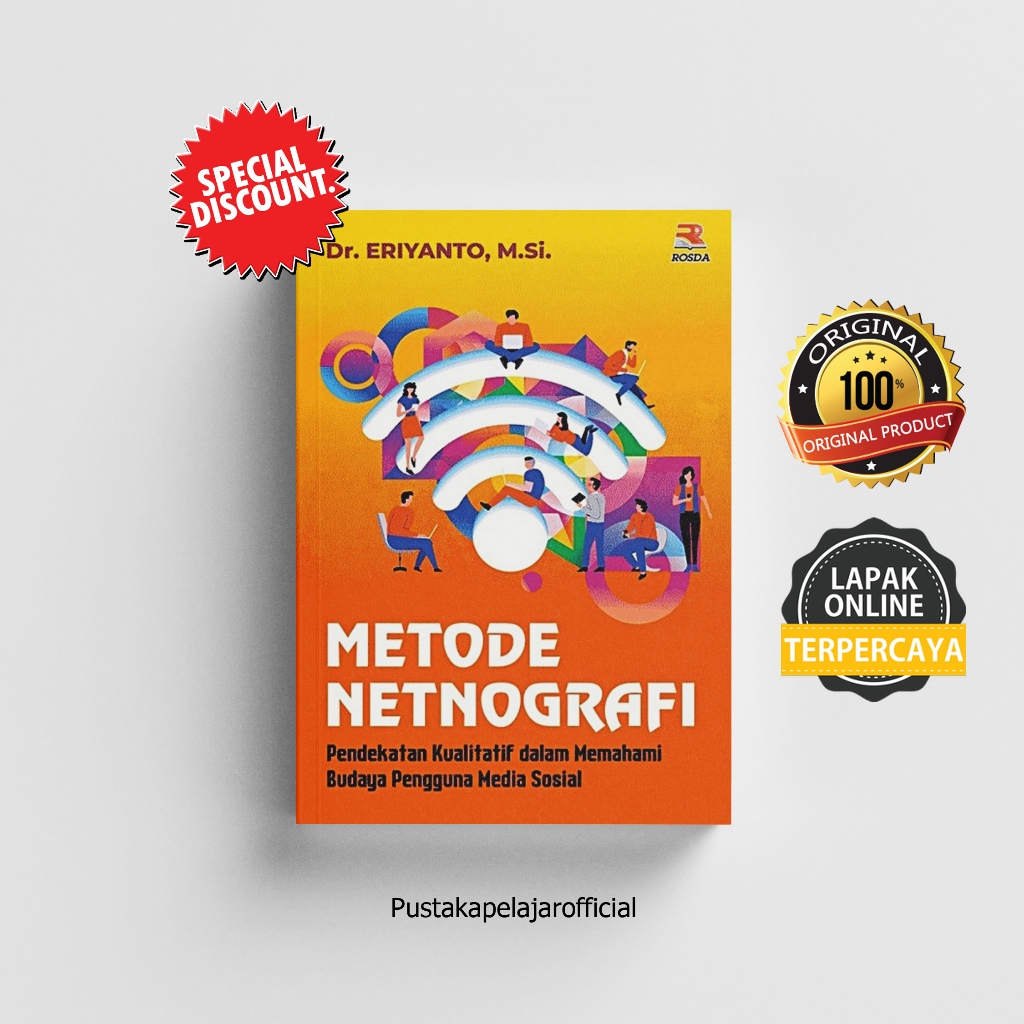 BUKU ORI METODE NETNOGRAFI - ERIYANTO - ROSDA