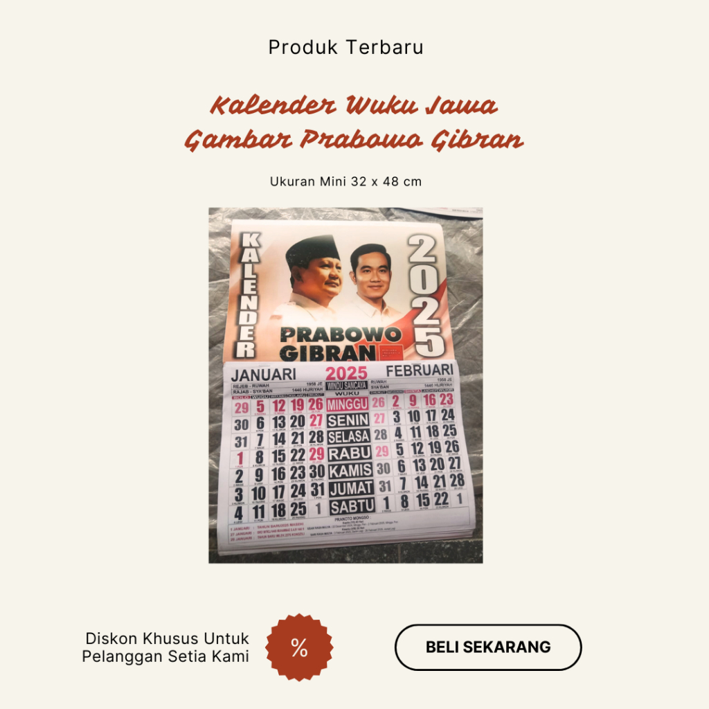 

Kalender Dinding 2025 Terbaru Wuku Jawa Gambar Presiden & Wakil Presiden Prabowo Subianto Gibran Rakabuming Raka Ukuran Mini 32 x 48 Cm - Hiasan Dinding Calender Kalendar Calendar Gemoy Foto Poster Kemeja PDL Lengan Panjang Kaos Songkok Peci Kopiah NU