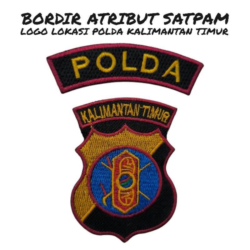 BORDIR LOGO POLDA KALIMANTAN TIMUR