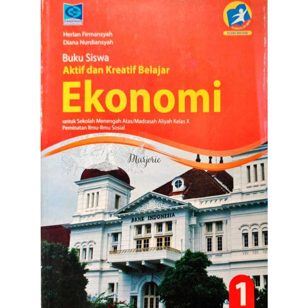 Ekonomi SMA  kelas 10 Grafindo  kurikulum 2013