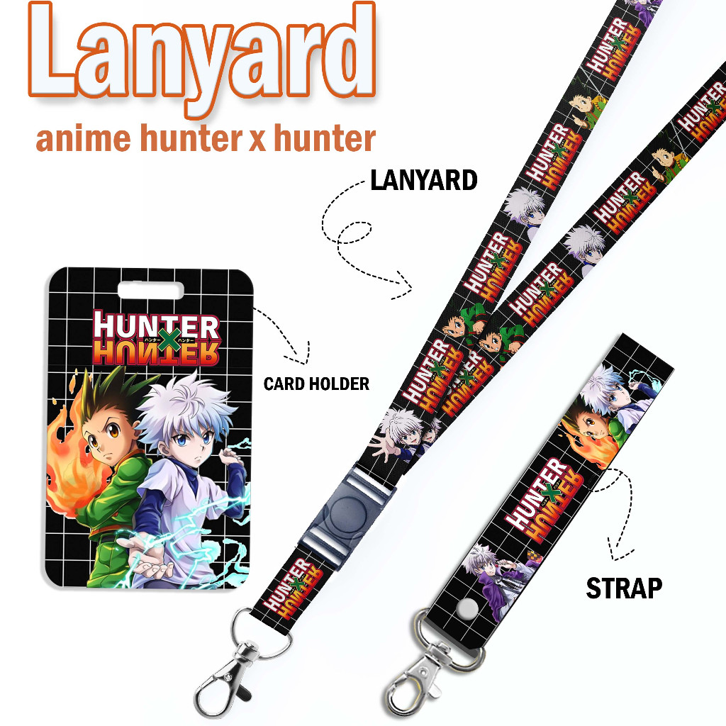 

STRAP LANYARD CARD HOLDER Hunter X hunter anime Gantungan Kunci - Handphone - ID Card