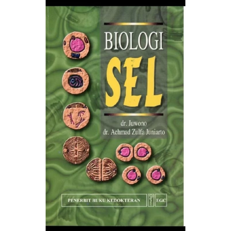 BUKU BIOLOGI SEL-, dr. JUWONO./EGC