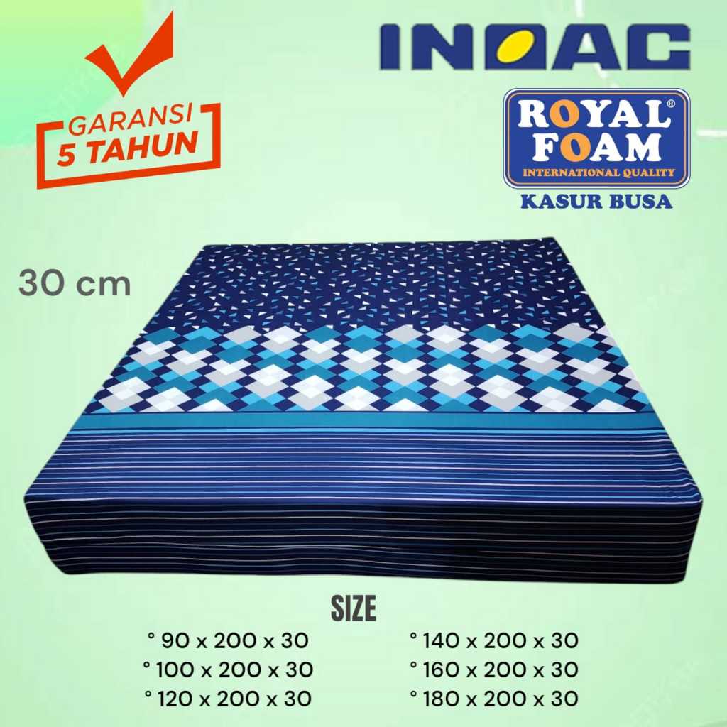 Kasur Busa INOAC / ROYAL FOAM Tebal 30 cm Garansi 5 Tahun