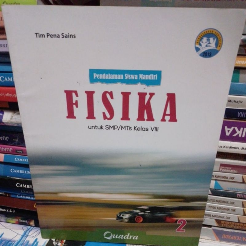 BUKU PEDALAMAN SISWA MANDIRI FISIKA UNTUK SMP/MTS KELAS VIII-8-2 KURIKULUM 2013
