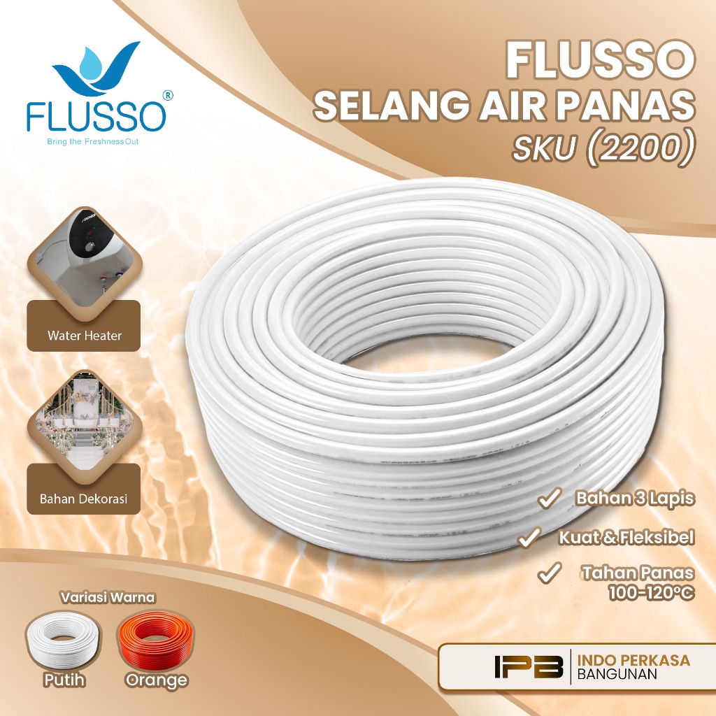 FLUSSO Selang Air Panas 3 Lapis | Selang Water Heater Pipa Air Panas Pipa 1/2 Inch SKU 2200