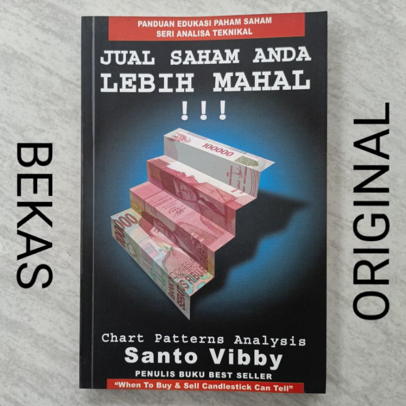 Buku Jual Saham Anda Lebih Mahal - Panduan Edukasi Paham Saham Seri Analisa Teknikal - Chart Pattern