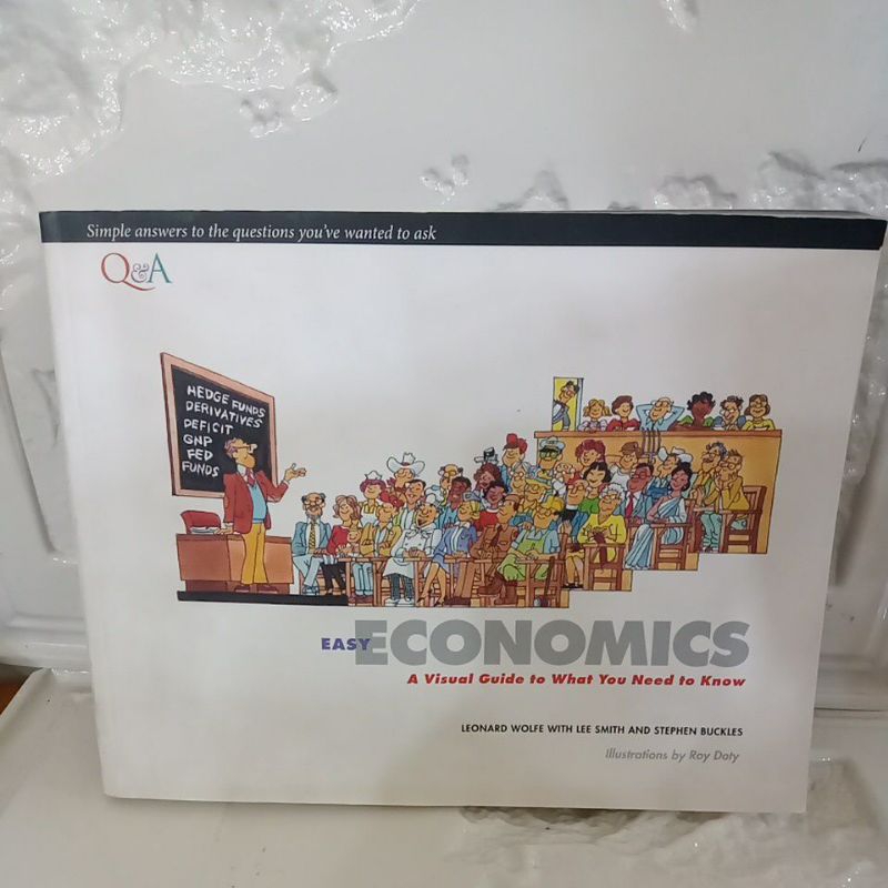 Buku Original EASY ECONOMICS A VISUAL GUIDE TO WHAT YOU NEED TO KNOW - ROY DOTY