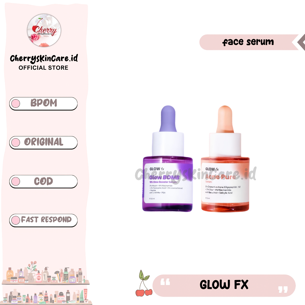 Cherryskincare.id - GLOW FX Glow Bomb Serum - GLOW FX Acne Pure Serum - GLOW FX Peeling Serum