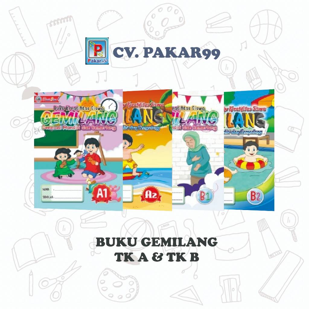 

BUKU KREATIFITAS SISWA-GEMILANG | UNTUK TK A & TK B