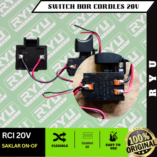 RYU SAKLAR BOR CORDLES RCI20V ORIGINAL / SWITCH CORDLES RCI 20 VOLT / SAKELAR MESIN BOR BATERAI 20V 