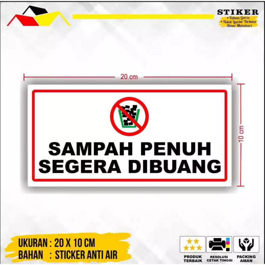 

STIKER SAMPAH PENUH SEGERA DIBUANG
