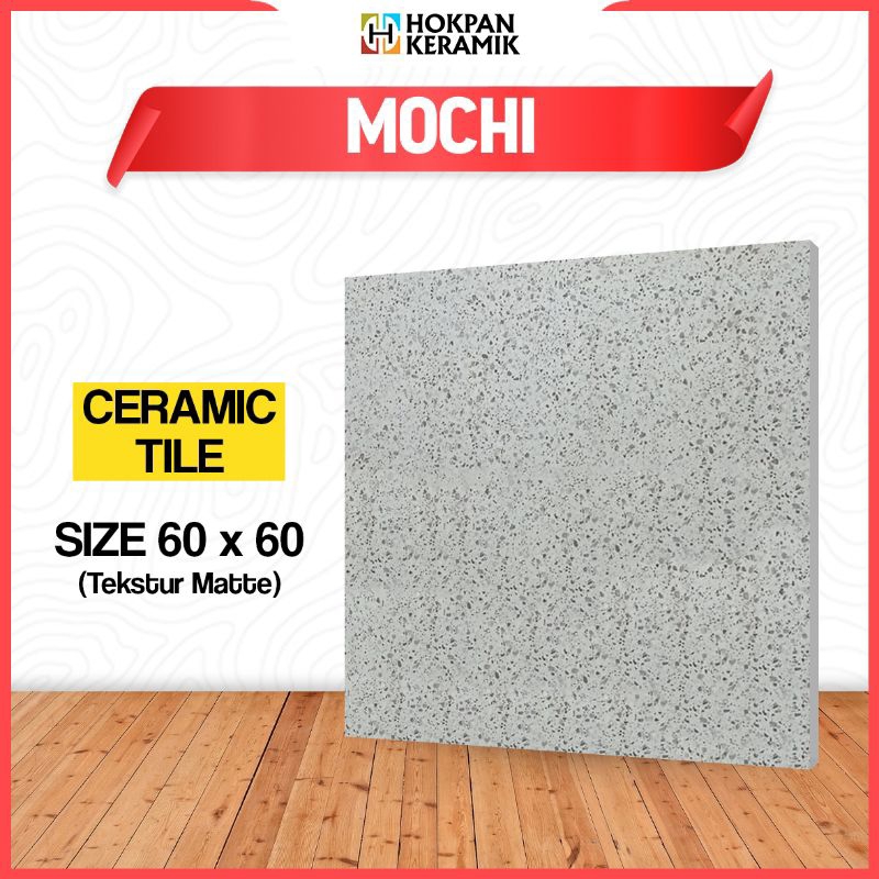 KERAMIK LANTAI UKURAN 60X60 MOCHI (BACA DESKRIPSI)