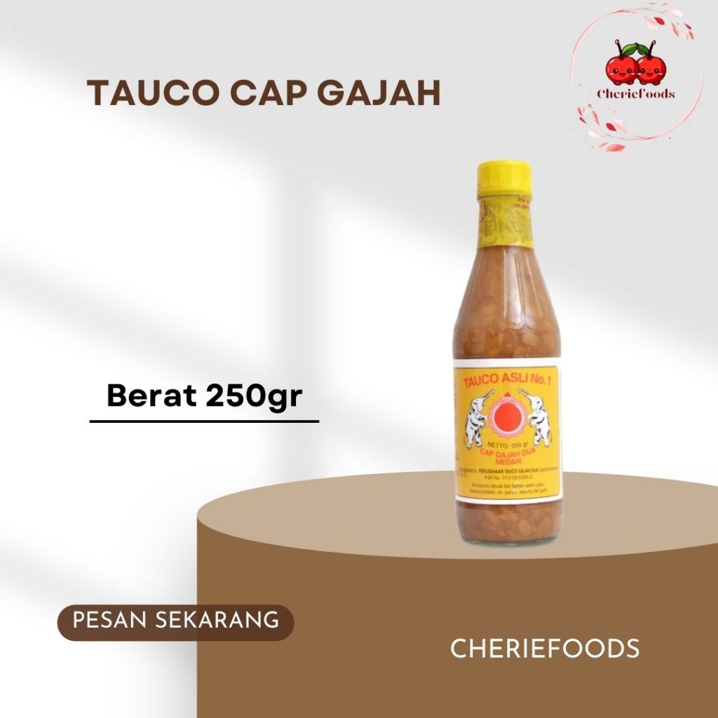 

Tauco Cap Gajah Dua Medan 250ml/ Tauco Asli dari Medan