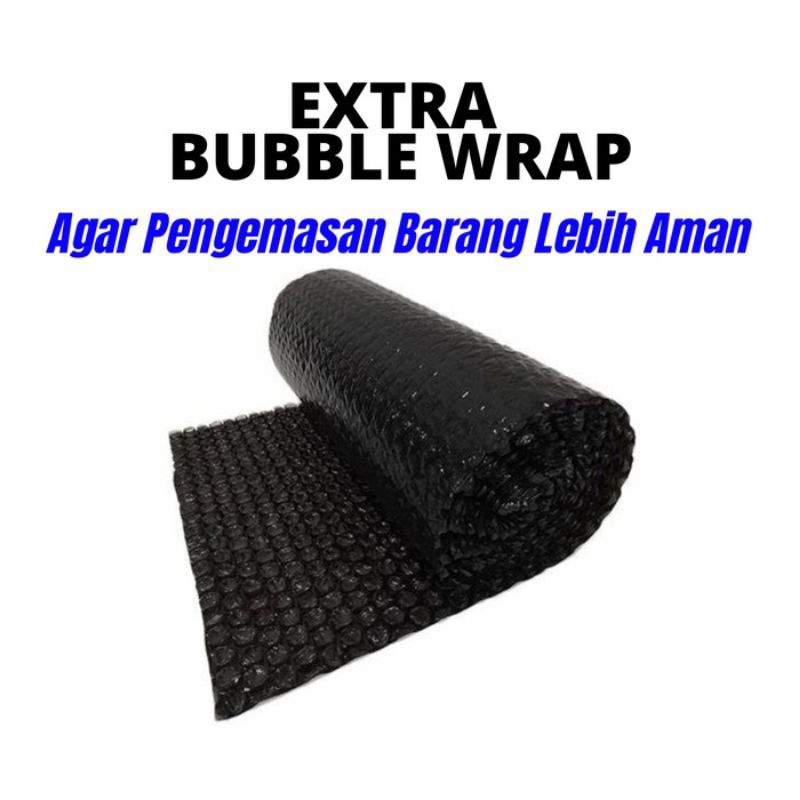 

extra packing bubble wrap/tambahan