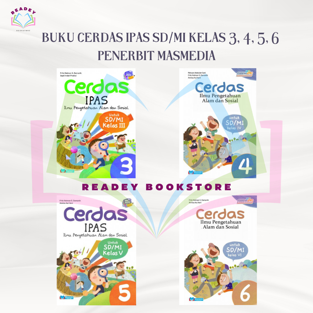 

BUKU CERDAS IPAS SD/MI KELAS 3, 4, 5, DAN 6 KURIKULUM MERDEKA PENERBIT MASMEDIA