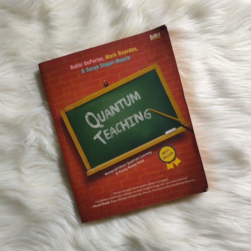 Quantum Teaching - Bobbi DePorter, dkk
