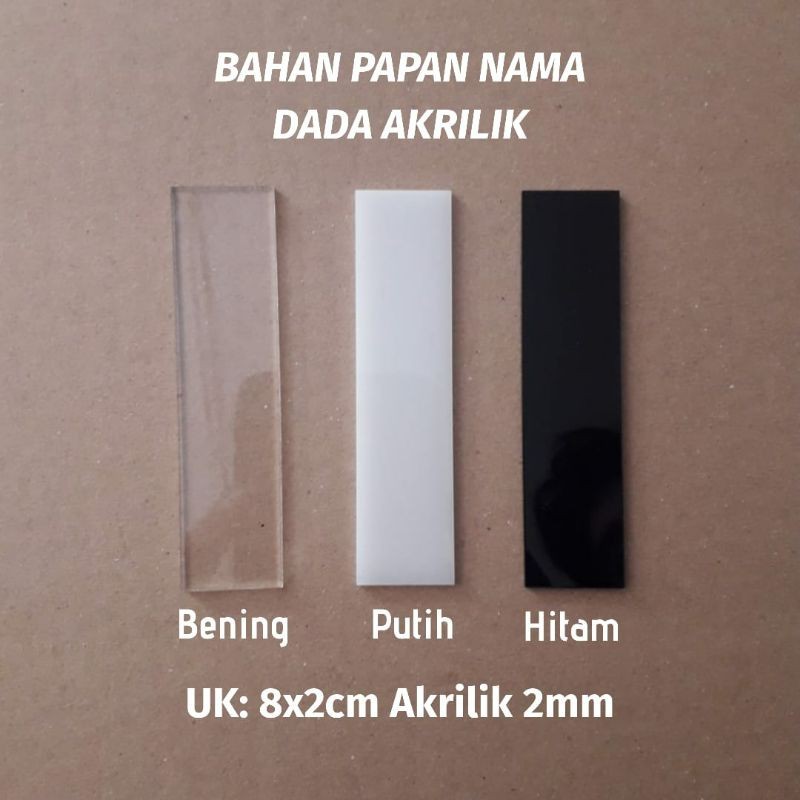 

AKRILIK NAME TAG / BAHAN PAPAN NAMA AKRILIK UK. 8 X 2