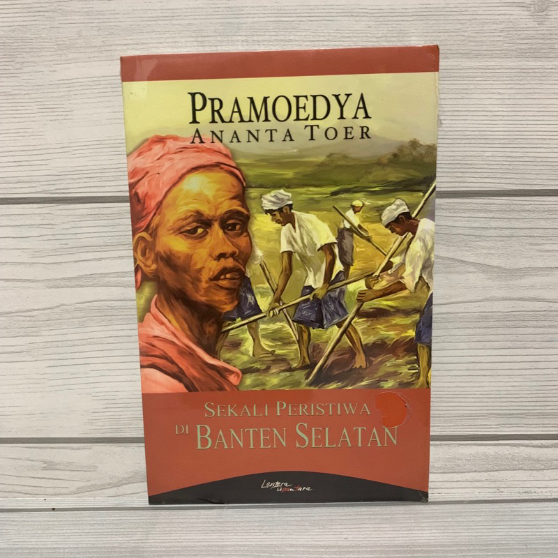 NOVEL ORIGINAL Sekali peristiwa di banten selatan by Pramoedya ananta toer