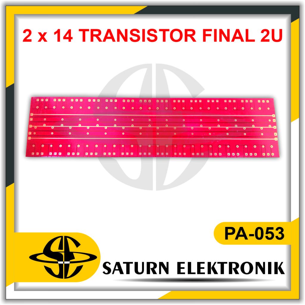 PCB 2x14 TRANSISTOR FINAL JALUR GARIS 2U PA-053
