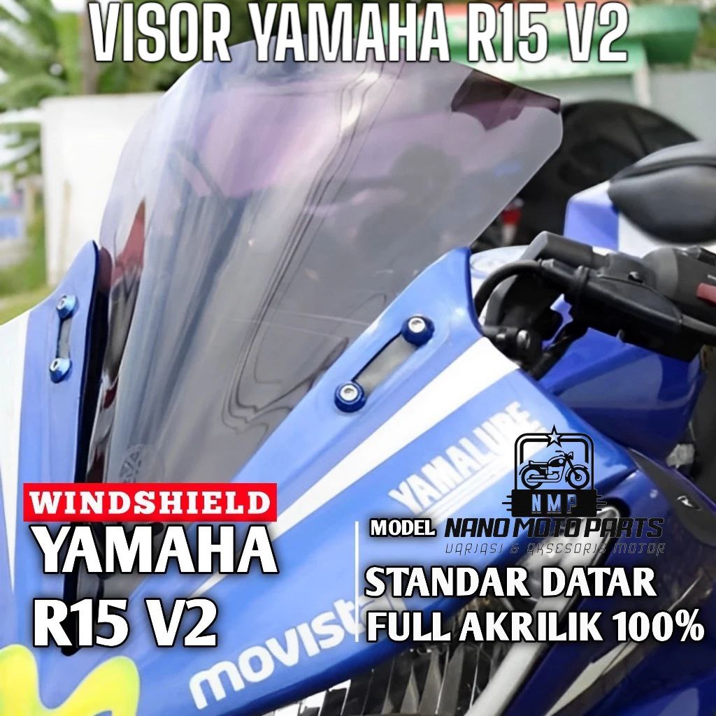 VISOR R15 V2 WINDSHIELD YAMAHA R15 V2 MODEL STANDAR VISOR R15 V2 STANDAR VISOR WINDSHIELD R15 V2