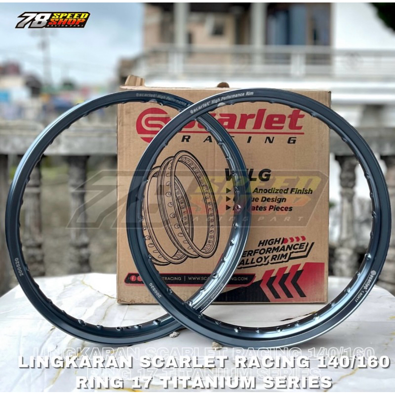 Lingkaran Velg Scarlet Racing Original Scarlet Bahan Aluminium Kokoh Velg Scarlet Ring 17 14 | Velg 