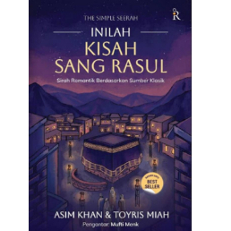 Gramedia Pettarani - The Simple Seerah : Inilah Kisah Sang Rasul