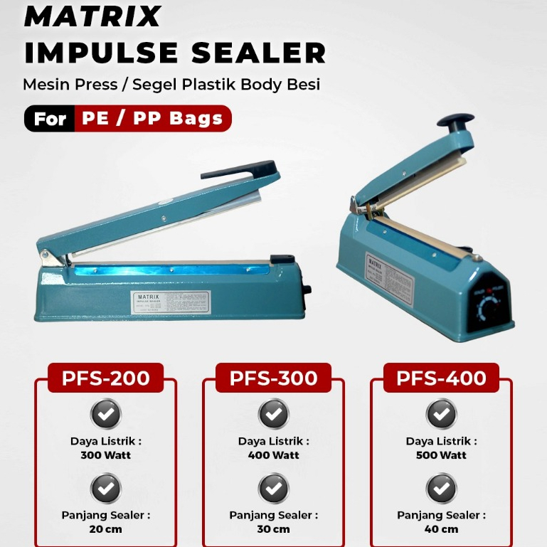 Mesin Press Plastik 40 cm Press Sealer Makanan Body Besi MATRIX