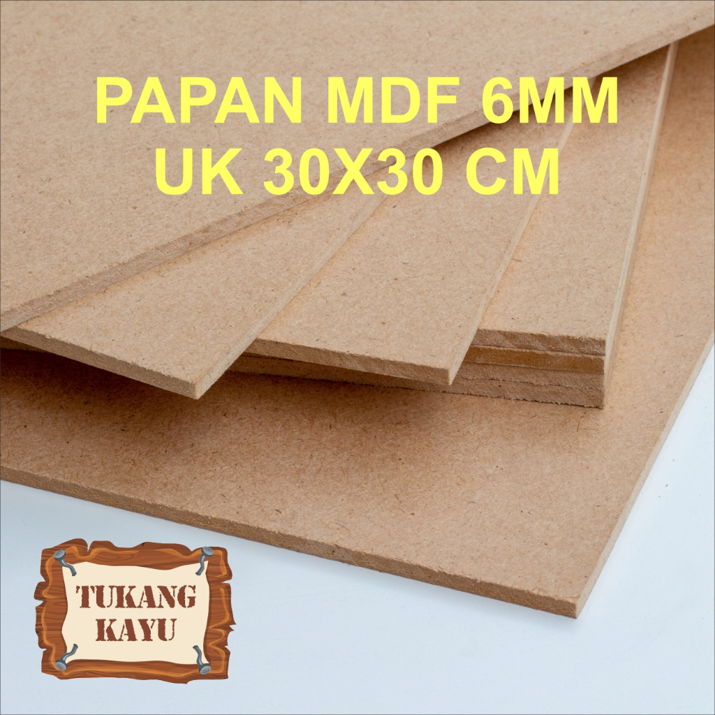 

Kayu Papan MDF Ketebalan 6MM Ukuran 30x30cm MDF BOARD