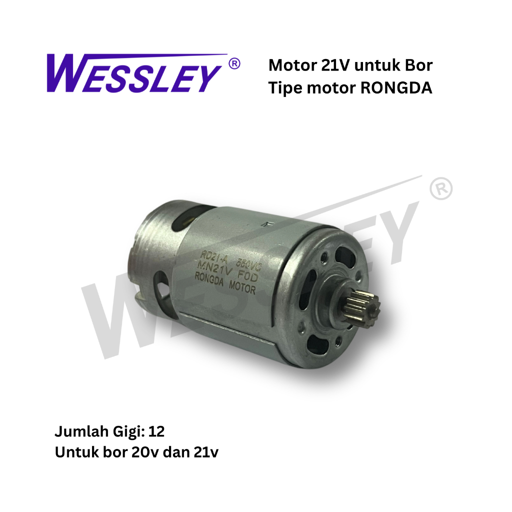 WESSLEY Motor Rongda 21V untuk Bor Cordless 20v / 21v / Dinamo Mesin Bor RD21-A / 550VC / MN21V