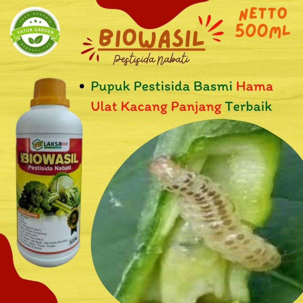 BIOWASIL 500ML Pestisida nabati untuk mengusir hama ulat kacang panjang paling ampuh ORIGINAL