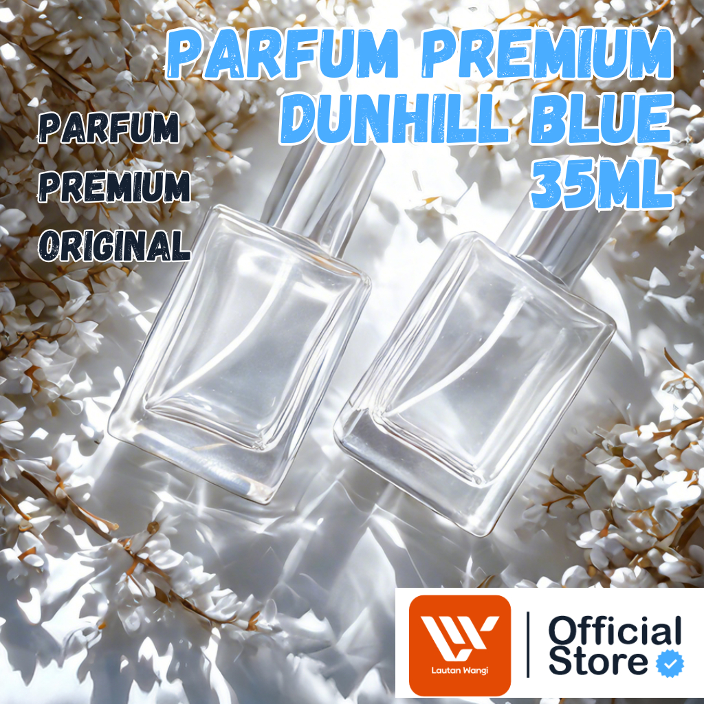 DUNHILL BLUE 35ML PARFUM PREMIUM ORIGINAL, BOTOL KEMASAN KACA
