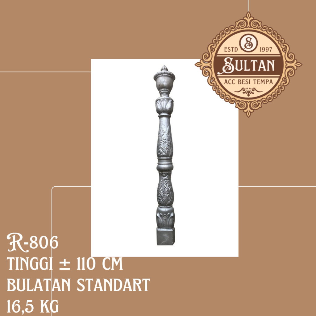 Sultan Besi Tempa / R-806 / Ornamen Pagar Besi Tempa Klasik / Ornamen Pagar Besi Tiang Master / Akse