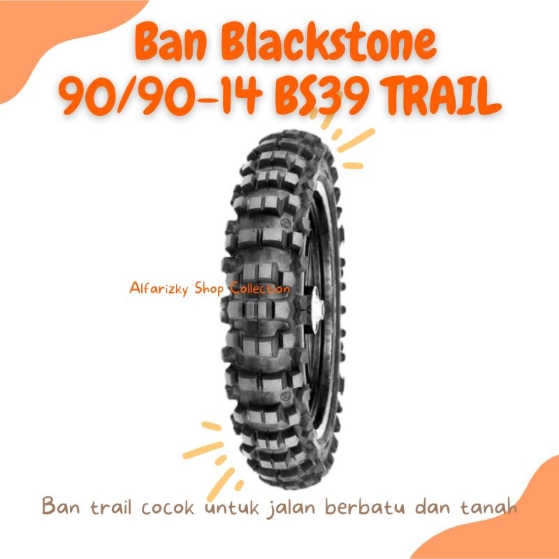 BAN TRAIL MODIFIKASI MOTOR METIK 90/90 RING14 MEREK BLACKSTONE BS39