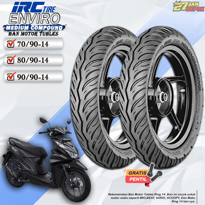 BAN DEPAN BELAKANG TUBLES MOTOR MATIC BEAT VARIO SCOOPY BAN TUBELESS IRC ENVIRO RING 14 TUBLES