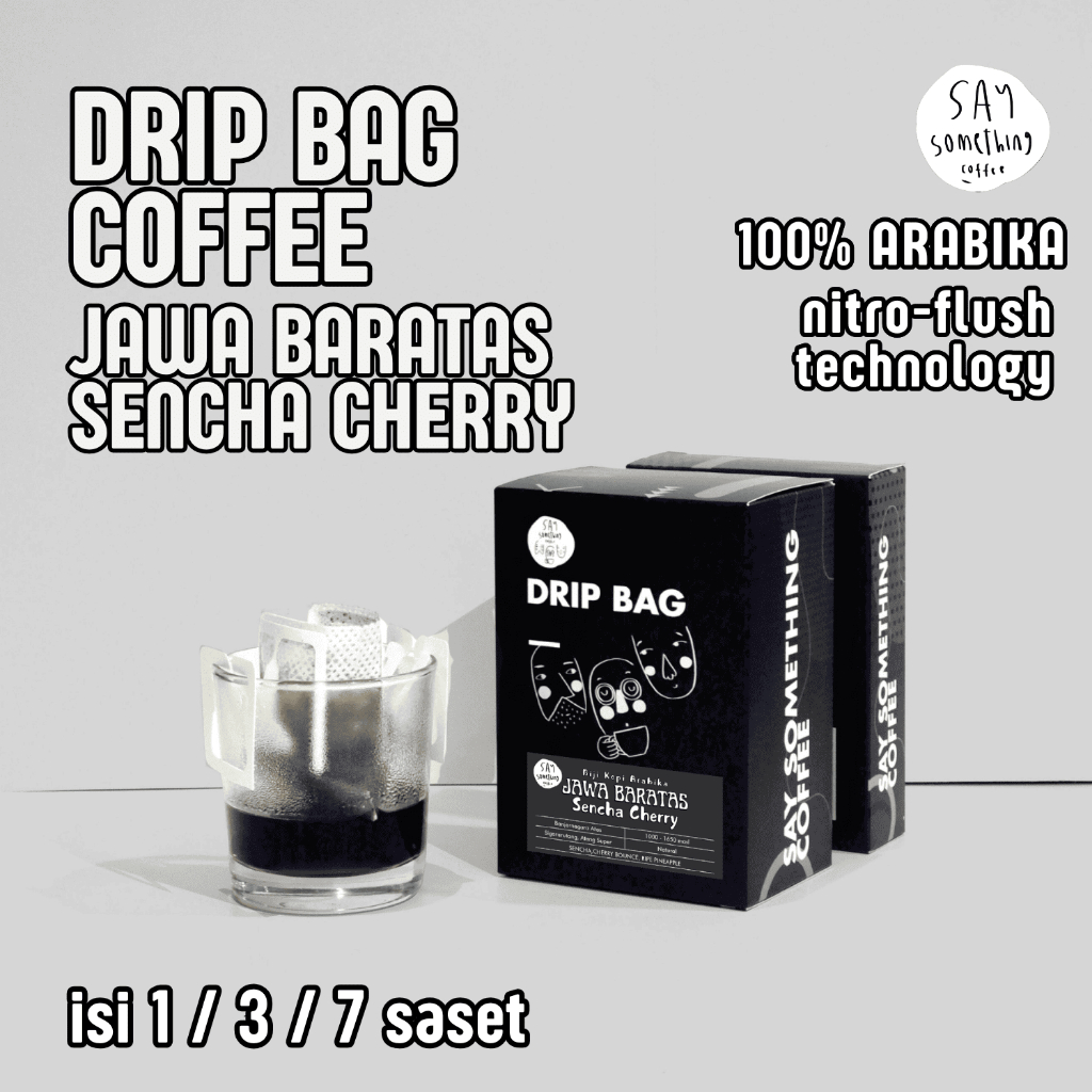 

Say Something Coffee Drip Bag Coffee - Jawa Baratas Sencha Cherry