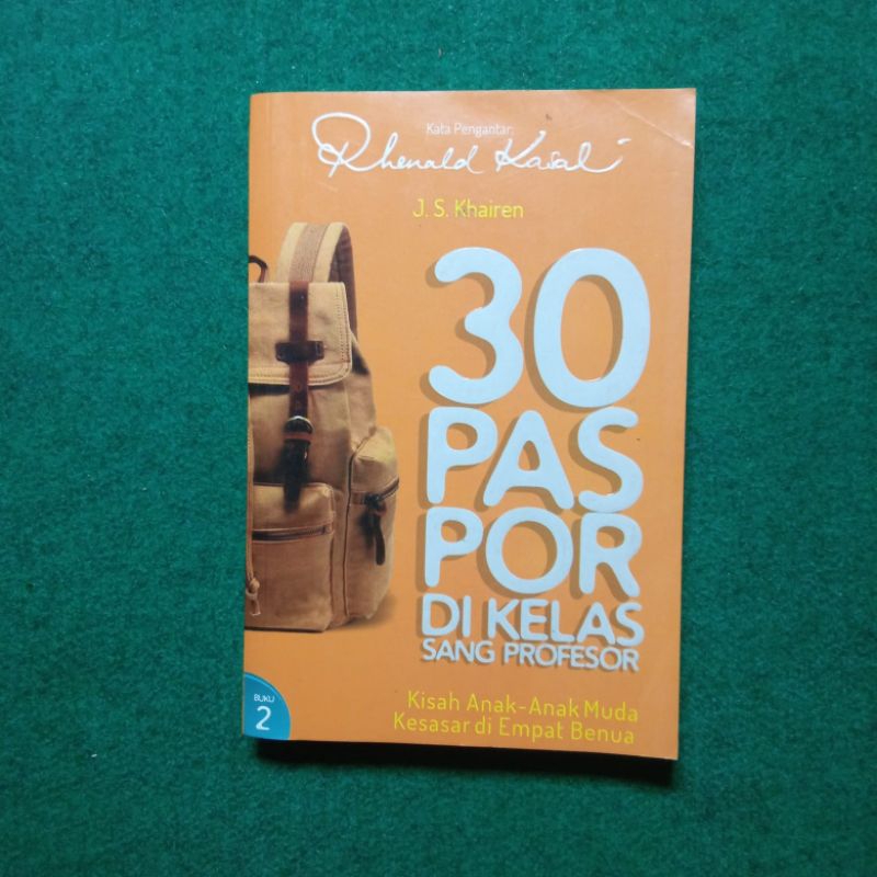 ORIGINAL 30 Paspor di Kelas Sang Profesor: Buku 2 - J. S. Khairen