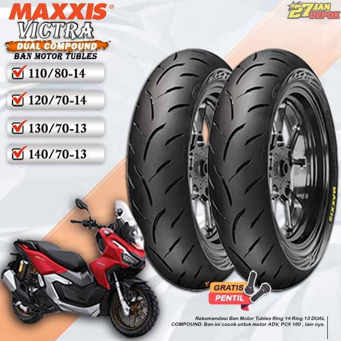 Ban Motor ADV PCX 160 Maxxis Victra Ring 14 & Ring 13 Ban Motor Tubeless PCX 160 ADV Tubles