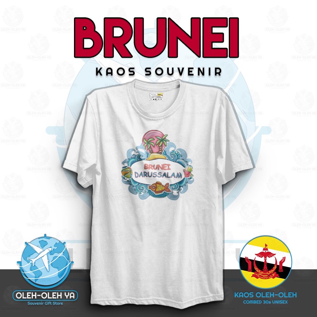Oleh Oleh YA Souvenir Kaos Brunei Darussalam Oleh Oleh Kaos Brunei T-Shirt Souvenir T-Shirt Brunei D
