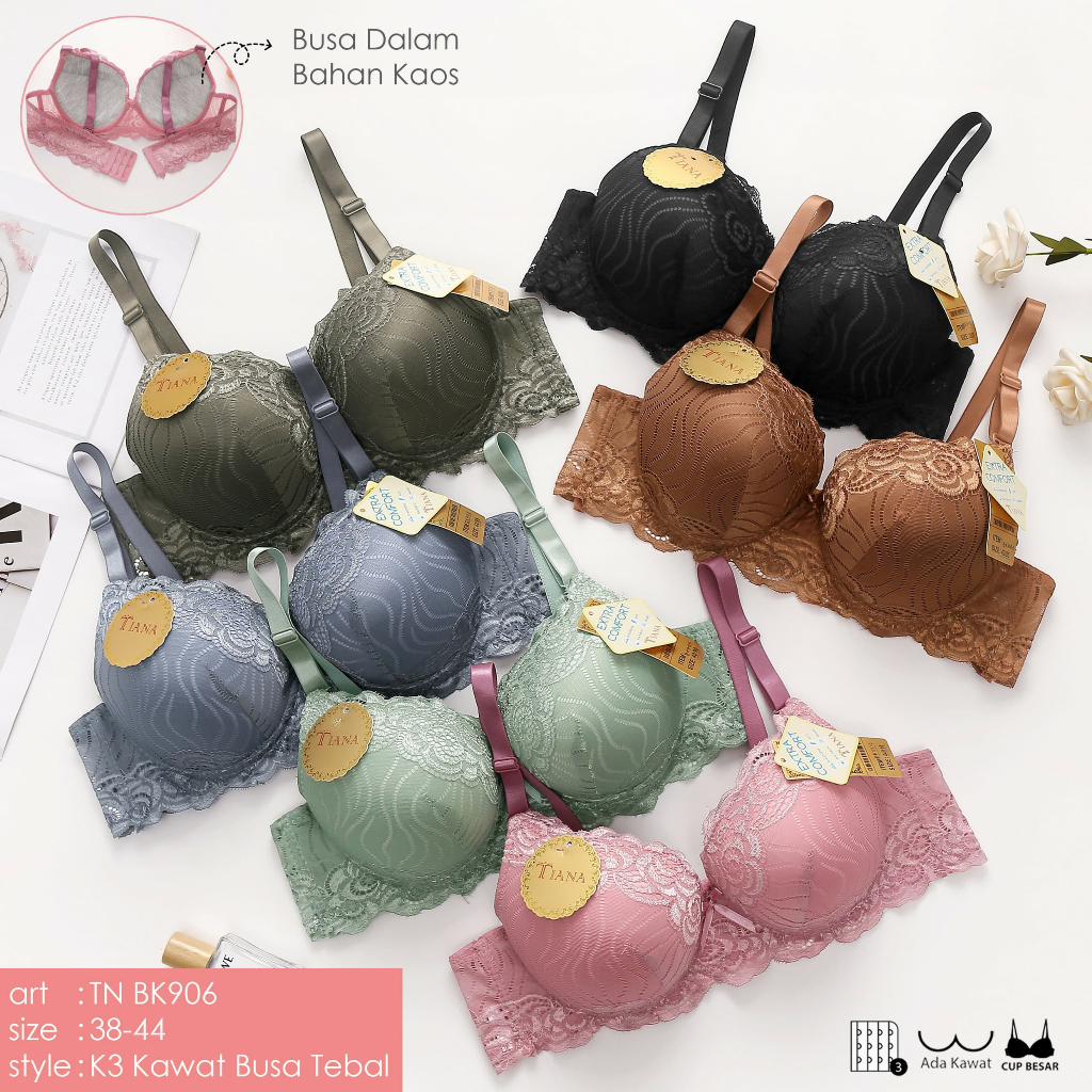 BRA / BH TIANA BUSA EXTRA TEBAL CUP BESAR BK906