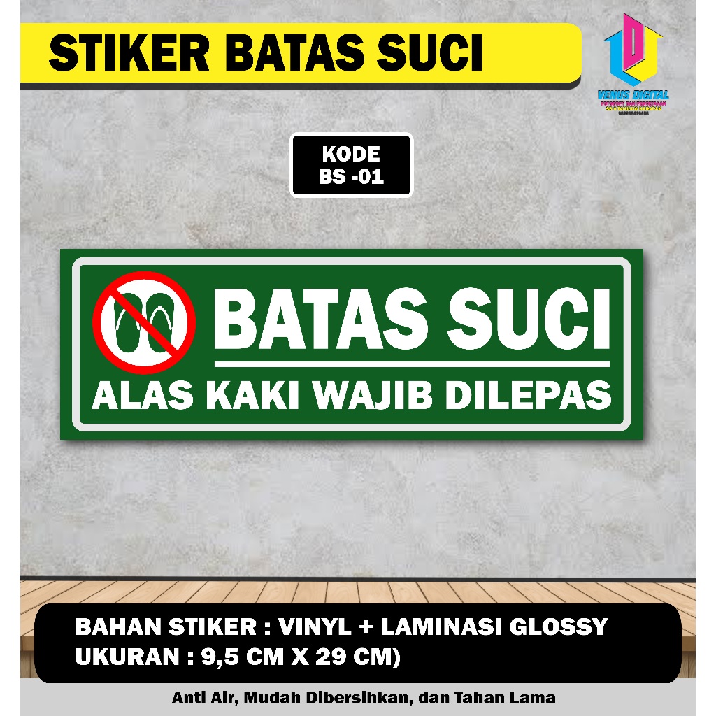 

STIKER BATAS SUCI ALAS KAKI HARAP DILEPAS LAMINI GLOSSY