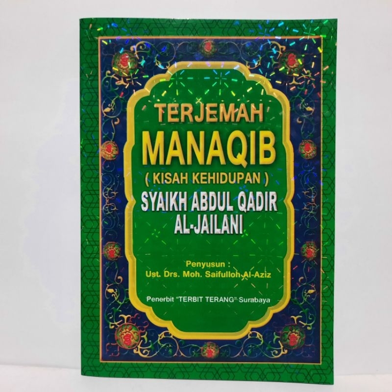 Terjemah Manaqib/Kisah Kehidupan Syaikh Abdul Qadir Al-Jailani - TT