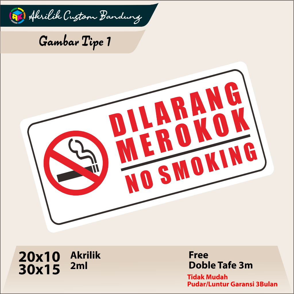 

Acrylic Dilarang Merokok Tipe 1 Akrilik ACRYLIC