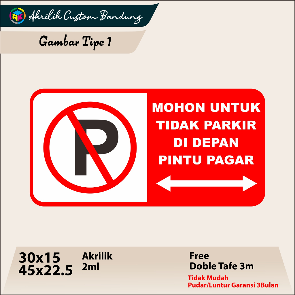

AKRILIK DILARANG PARKIR TIPE 1 ACRYLIC DILARANG PARKIR CUSTOM SIGNAGE PARKIR